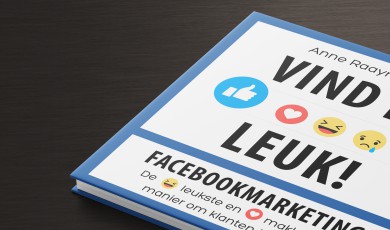 Vind ik leuk! Facebook marketing. De leukste en makkelijkste manier om klanten te krijgen